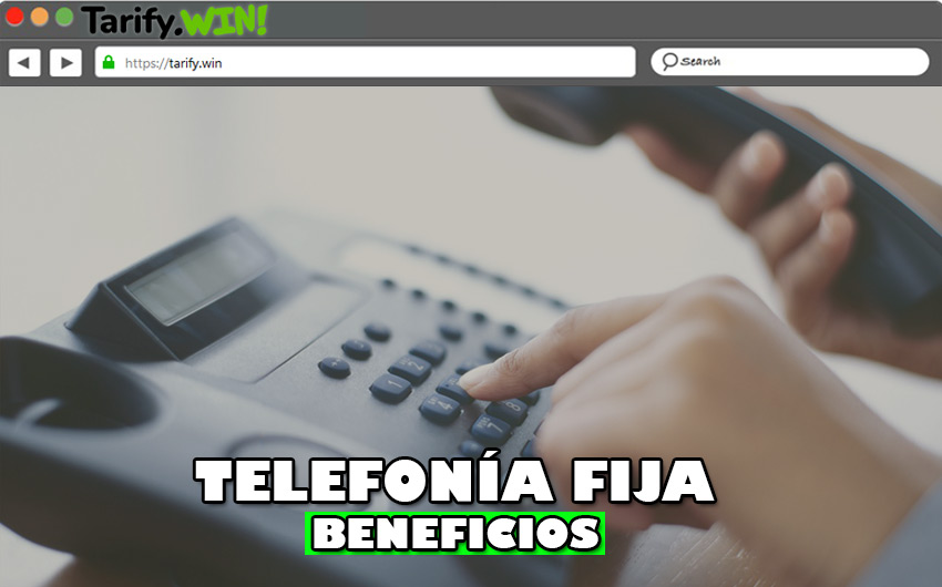 ¿Qué beneficios tiene contratar una línea de telefonía fija en casa?